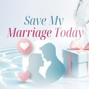 Save My Marriage Today