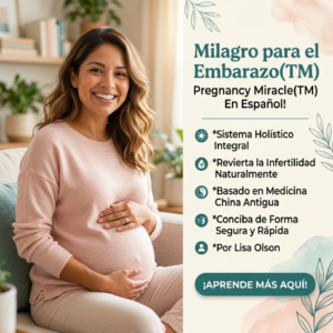 Milagro para el Embarazo (TM) - Pregnancy Miracle(TM) In Spanish!